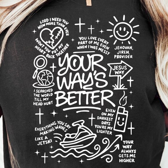 Your Way Is Better Proverbs 16:9, Tee-Shirt Gifts Christian Shirt, Holiday Shirt - Picture 2 of 5